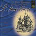 Cover for album: London Symphony Orchestra - Smetana, Dvorak, Von Suppé – L'Âme Slave(CD, )