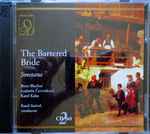 Cover for album: Bedřich Smetana, Prague Radio Symphony Orchestra, Prague Radio Chorus, Karel Ančerl – The Bartered Bide(2×CD, Album)