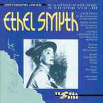 Cover for album: Ethel Smyth - Melinda Paulsen, Renate Eggebrecht-Kupsa, Franz Draxinger – Kammermusik & Lieder Vol. III(CD, Album)