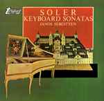 Cover for album: Soler, Janos Sebestyen – Keyboard Sonatas