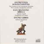 Cover for album: Sarrier / Soler / Arriaga, RIAS-Sinfonietta Berlin, Jorge Velazco – 2 Sinfonien & 3 Sonaten(CD, Album)