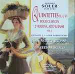Cover for album: Antonio Soler – Jean-Patrice Brosse Et Le Concerto Rococo – Quintettes II, I, VI Pour Clavecin, 2 Violons, Alto Et Basse - Vol. 2 = Quintets 2, 1, 6 For Harpsichord(CD, )
