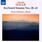 Cover for album: Antonio Soler, Denis Zhdanov – Keyboard Sonatas Nos. 28-41(CD, )
