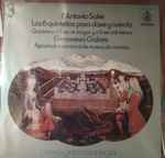 Cover for album: Padre Antonio Soler, Genoveva Gálvez, Agrupacion Nacional De Musica De Camara – Los 6 Quintetos Para Clave Y Cuerda / Vol. 3 (Quintetos N.5 En Re Mayor Y N.6 En Sol Menor)(LP, Album, Stereo)