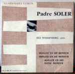 Cover for album: Padre Soler / Sigi Weissenberg – Sonate En Ré Mineur / Sonate En Ré Mineur / Sonate En Do Dièse Mineur(7
