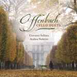 Cover for album: Offenbach, Andrea Noferini, Giovanni Sollima – Cello Duets(2×CD, Album)