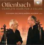 Cover for album: Jacques Offenbach - Giovanni Sollima, Andrea Noferini – Complete Duos For 2 Cellos(7×CD, Album, Box Set, )