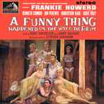 Cover for album: Frankie Howerd - Stephen Sondheim – A Funny Thing Happened On The Way To The Forum