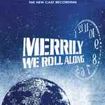 Cover for album: Merrily We Roll Along (The New Cast Recording) (1994 Off-Broadway Cast)