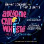Cover for album: Stephen Sondheim, Arthur Laurents – Anyone Can Whistle - Live At Carnegie Hall(CD, Album)
