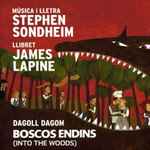 Cover for album: Stephen Sondheim, James Lapine, Dagoll Dagom – Boscos Endins (Into The Woods)(CD, )
