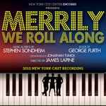Cover for album: Stephen Sondheim, George Furth – Merrily We Roll Along (2012 New York Cast Recording)(2×CD, Album)