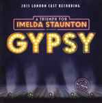 Cover for album: Jule Styne, Arthur Laurents, Stephen Sondheim, Imelda Staunton – Gypsy - 2015 London Cast Recording(CD, Album, Stereo)