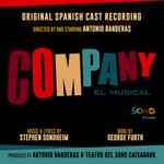 Cover for album: Stephen Sondheim, George Furth - Antonio Banderas – Company. El Musical (Original Spanish Cast Recording)(CD, Album)