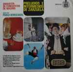 Cover for album: Orquesta De Conciertos De Madrid, Pablo Sorozábal – Preludios Y Intermedios De Zarzuela(LP, Album, Mono)