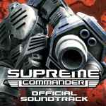 Cover for album: Supreme Commander (Official Soundtrack)(40×File, MP3)