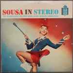 Cover for album: Sousa / Henry Mancini Conducting The Warner Bros. Military Band – Sousa In Stereo