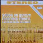 Cover for album: John Philip Sousa, Eastman Wind Ensemble – Sousa On Review
