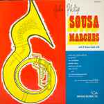 Cover for album: John Philip Sousa, The City Of Los Angeles Concert Band, Gabriel Bartold – Sousa Marches(LP)
