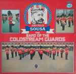Cover for album: John Philip Sousa, The Band Of The Coldstream Guards – The Coldstream Guards Salute To Sousa
