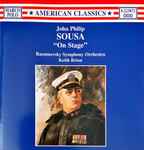 Cover for album: John Philip Sousa, Razumovsky Symphony Orchestra, Keith Brion – 