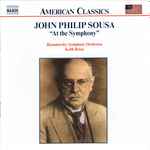 Cover for album: John Philip Sousa, Razumovsky Symphony Orchestra, Keith Brion – John Philip Sousa: [Vol. 2] 