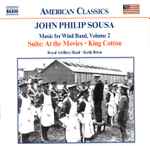 Cover for album: John Philip Sousa, Royal Artillery Band, Keith Brion – Music For Wind Band, Volume 2