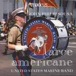 Cover for album: John Philip Sousa • United States Marine Band – Marce & Danze Americane(CD, )