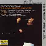 Cover for album: Holst, Handel, Sousa, Frederick Fennell, The Cleveland Symphonic Winds – Suite No. 1 In E-flat, Suite No. 2 In F, Music For The Royal Fireworks, Stars And Stripes, Marches, Fanfares, And Others(SACD, Hybrid, Stereo)