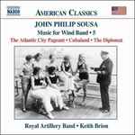 Cover for album: John Philip Sousa, Royal Artillery Band, Keith Brion – Music For Wind Band • 5(CD, Album)