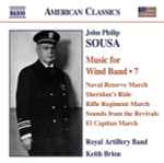 Cover for album: John Philip Sousa, Royal Artillery Band, Keith Brion – Music For Wind Band • 7
