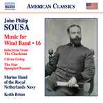 Cover for album: John Philip Sousa, Marine Band Of The Royal Netherlands Navy, Keith Brion – Music For Wind Band • 16(CD, Album)