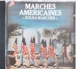 Cover for album: The Baltimore Great Band, John Philip Sousa – Marches Américaines 