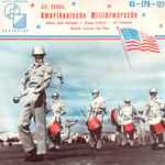 Cover for album: J.P. Sousa, The Marshall-Military-Band – Amerikanische Militärmärsche(7