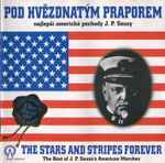Cover for album: Pod Hvězdatým Praporem / The Stars And Stripes Forever(CD, Compilation)