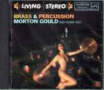 Cover for album: Morton Gould – Brass & Percussion