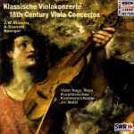 Cover for album: J. W. Stamitz, A. Stamitz, Sperger, Vidor Nagy, Kurpfälzisches Kammerorchester, Jiri Malát – Klassische Viola Konzerte - 18th Century Viola Concertos(CD, )