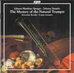 Cover for album: Johann Matthias Sperger ∙ Johann Stamitz - Krisztián Kováts, L'arpa Festante – The Mystery Of The Natural Trumpet(CD, Album, Stereo)