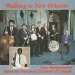 Cover for album: Dave Bartholomew And The Maryland Jazz Band – Walking To New Orleans(CD, Album)