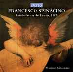Cover for album: Francesco Spinacino - Massimo Marchese – Intabulature De Lauto(CD, Album)