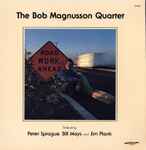 Cover for album: The Bob Magnusson Quartet Featuring Peter Sprague, Bill Mays And Jim Plank – Road Work Ahead(LP, Album)