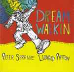 Cover for album: Peter Sprague, Leonard Patton – Dream Walkin'(CD, Album)