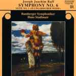 Cover for album: Joseph Joachim Raff - Bamberger Symphoniker, Hans Stadlmair – Symphony No. 6 - Suite No. 2 «In Ungarischer Weise»(CD, )