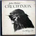 Cover for album: John Stainer / The Whitehall Choir Conductor Clifton Helliwell – Crucifixion(2×LP, Album)