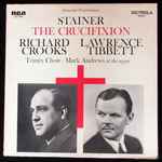 Cover for album: Stainer, Richard Crooks (2), Lawrence Tibbett With Trinity Choir, Mark Andrews (17) – The Crucifixion