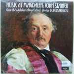 Cover for album: John Stainer / Magdalen College Choir Oxford, Bernard Rose (2), Ian Crabbe – Music At Magdalen: John Stainer(LP, Album)