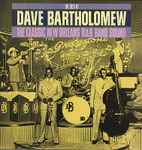 Cover for album: The Classic New Orleans R&B Band Sound - The Best Of Dave Bartholomew(LP, Compilation)