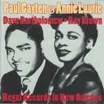 Cover for album: Paul Gayten / Annie Laurie / Dave Bartholomew / Roy Brown – Regal Records In New Orleans