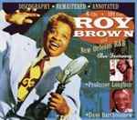 Cover for album: Roy Brown Also Featuring: Professor Longhair, Dave Bartholomew – Roy Brown And New Orleans R&B(4×CD, Compilation, Remastered, Box Set, )