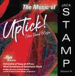 Cover for album: Jack Stamp, University Of Texas At El Paso Wind Symphony, University Of Texas At El Paso Symphonic Band, Bradley Genevro, Andrew Hunter (13), Lowell Graham – Uptick! - New Band Music By Jack Stamp(CD, )